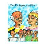 Des papis pas possibles!
