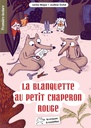 La blanquette au petit chaperon rouge - Série A 2024-2025