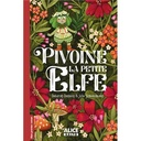 Pivoine la petite elfe - Série A 2024-2025