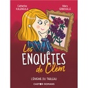 Les enquêtes de Clem - L'énigme du tableau - Série B 2024-2025