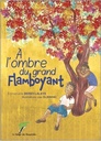 A l'ombre du grand flamboyant - Série C 2024-2025