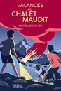 Vacances au chalet maudit - Série C 2024-2025