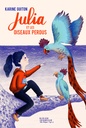 Julia et les oiseaux perdus - Série C 2025-2026