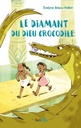 Le diamant du dieu crocodile - Série B 2026-2027