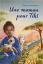 Une maman pour Tiki - Série B 2026-2027