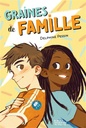 Graines de famille - Série D 2026-2027