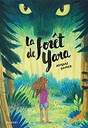 La forêt de Yara - Série D 2026-2027