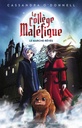 Le collège maléfique - Le marche-rêves - Série D 2026-2027