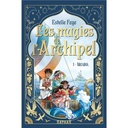 Les magies de l’Archipel 1. Arcadia - Série D 2026-2027
