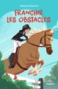 Franchir les obstacles - Série B 2026-2027
