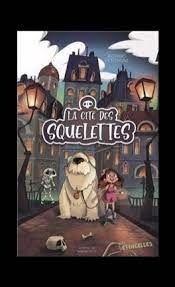La cité des squelettes