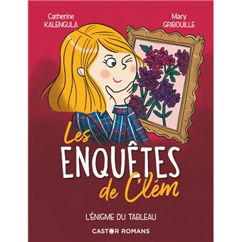 Les enquêtes de Clem - L'énigme du tableau