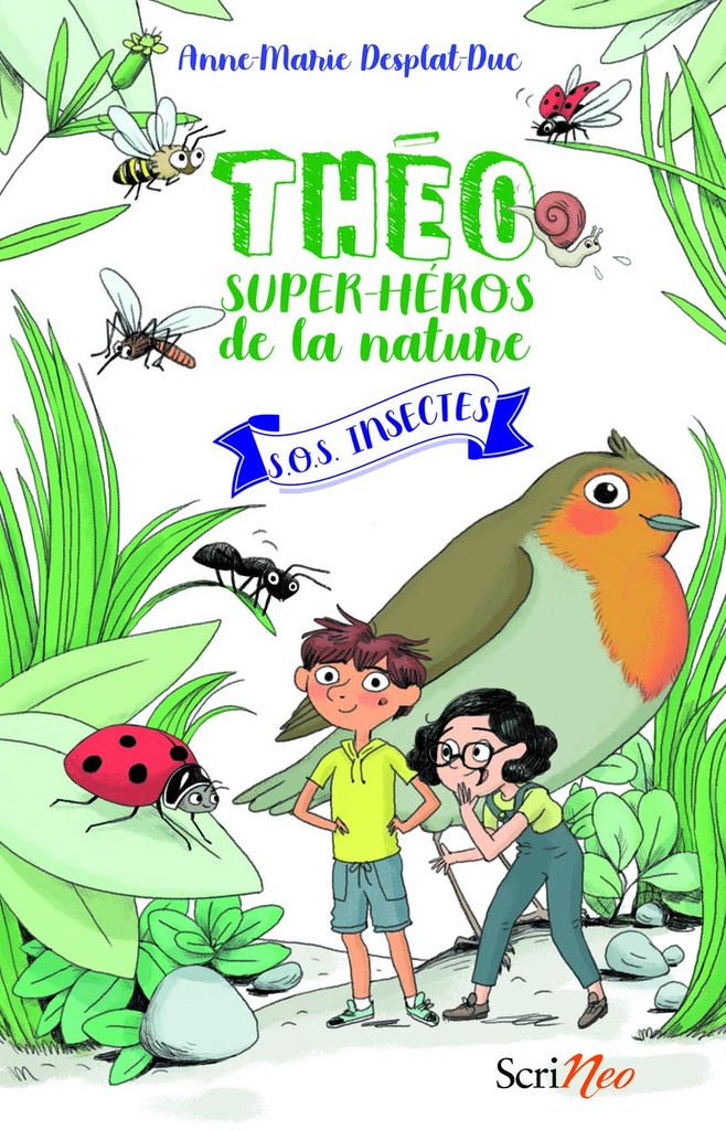 Théo, super-héros de la nature : S.O.S insectes