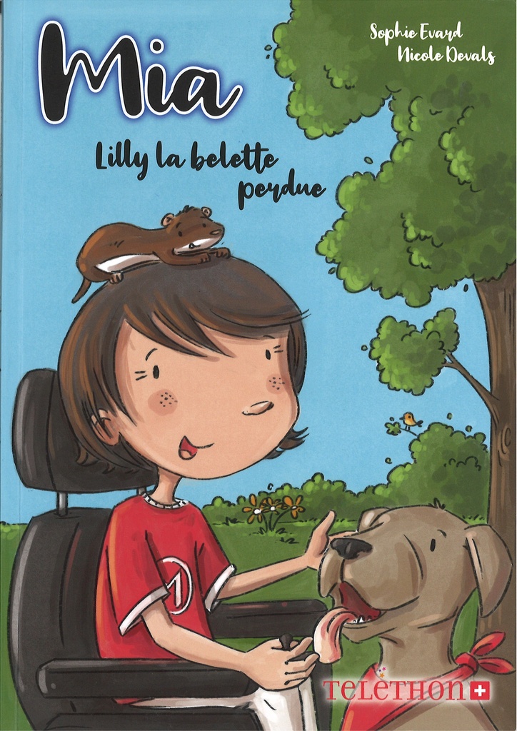 Mia - Lilly la belette perdue