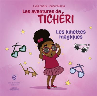 Les aventures de Tichéri les lunettes magiques