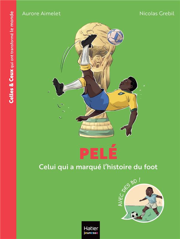 Pelé, celui qui a marqué l'histoire du foot